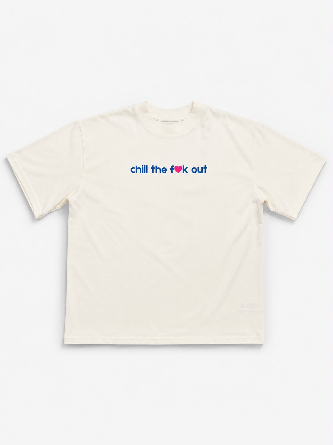 CHILL THE F♥K OUT ICONIC 2026 oversized tee
